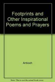 Footprints and Other Inspirational Poems and Prayers