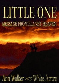 Little One: Message From Planet Heaven