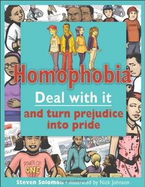 Homophobia: Deal with it and turn prejudice into pride (Lorimer Deal With It)