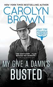 My Give a Damn's Busted (Honky Tonk Cowboys)