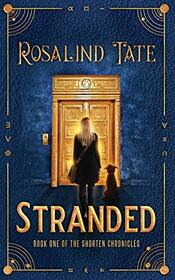 Stranded (The Shorten Chronicles)