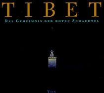 Tibet. Das Geheimnis der roten Schachtel.