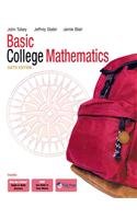 Basic College Mathematics Plus MyMathLab Student Access Kit (6th Edition)