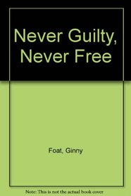 Never Guilty,nvr Fre