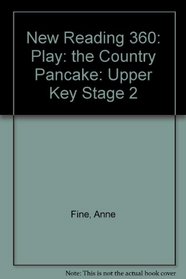 New Reading 360: Play: the Country Pancake: Upper Key Stage 2 (New Reading 360: Plays)