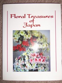 Floral Treasures of Japan: Satsuki Azaleas