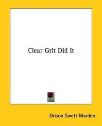 Clear Grit Did It