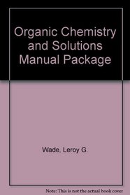 Organic Chemistry and Solutions Manual Package