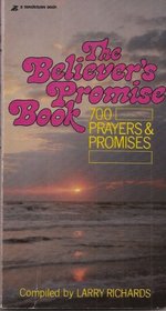 Believer's Promise Book: Seven Hundred Prayers and Promises from the Niv