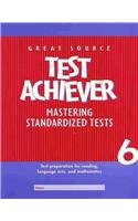 Test Achiever, Mastering Standardized Tests. Grade 6.