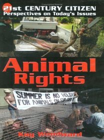 Animal Rights (21st Century Citizen)