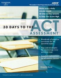 30 Days to the ACT Assessment, 2nd ed
