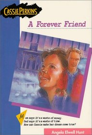 A Forever Friend (Cassie Perkins, Bk 2)