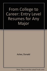 From College to Career: Entry Level Resumes for Any Major