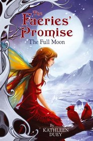 The Full Moon (Faeries' Promise)