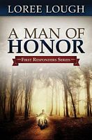 A Man of Honor (First Responders, Bk 3)