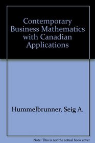 Contemporary Business Mathematics with Canadian Applications