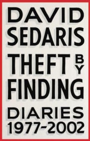 Theft by Finding: Diaries (1977-2016)
