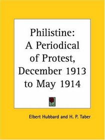 Philistine - A Periodical of Protest, December 1913 to May 1914