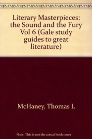 Literary Masterpieces: The Sound and the Fury (Literary Masterpieces)