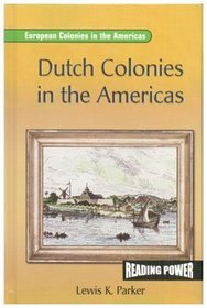 Dutch Colonies in the Americas (European Colonies in the Americas)