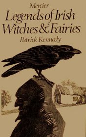 Legends of Irish Witches and Fairies