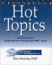 Hot Topics: Flashcards for Passing the PMP Exam