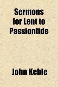 Sermons for Lent to Passiontide