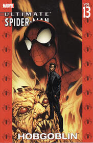 Ultimate Spider-Man, Vol 13: Hobgoblin