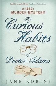 The Curious Habits of Dr. Adams: A 1950s Murder Mystery