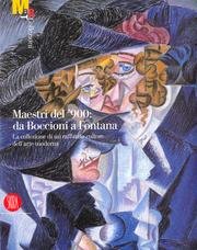 Maestri del '900: da Boccioni a Fontana