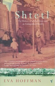 Shtetl: The History of a Small Town and an Extinguished World