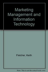 Marketing Management and Information Technology