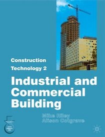 Construction Technology 2: Part. 2: Industrial and Commercial Building