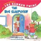 The Big Sleepover (The Barker Twins)