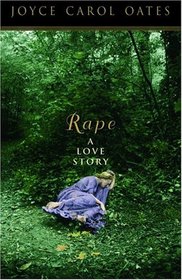 Rape : A Love Story