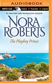 The Playboy Prince (Cordina's Royal Family, Bk 3) (Audio CD-MP3) (Unabridged)