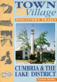 Town and Village Discovery Trails: Cumbria and the Lake District (Town & village discovery trails)