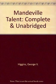 Mandeville Talent: Complete & Unabridged