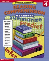Scholastic Success With Reading Comprehension Workbook (Grade 4)