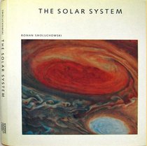 The Solar System: The Sun, Planets and Life