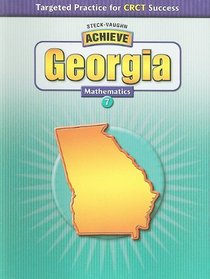 Achieve Georgia Mathematics, Grade 7 (Steck-Vaughn Achieve)