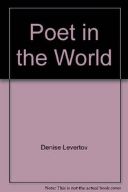 The Poet in the World