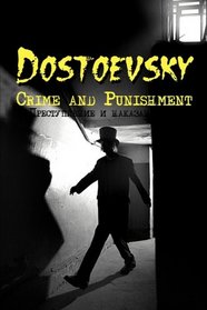 Russian Classics in Russian and English: Crime and Punishment by Fyodor Dostoevsky (Dual-Language Book) (Russian Edition)