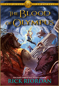 The Heroes of Olympus: The Blood of Olympus (Book Five)