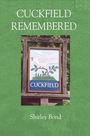 Cuckfield Remembered
