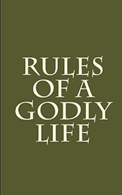Rules of a Godly Life