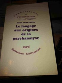 Le langage aux origines de la psychanalyse (French Edition)