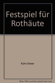 Festspiel fur Rothaute: Erzahlung (German Edition)