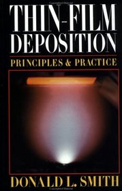 Thin-Film Deposition: Principles and Practice